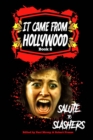 Image for It Came From Hollywood Book 2 : Salute to Slashers