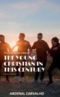 Image for The Young Christian in this Century : Pastoral Counseling