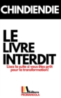Image for LE LIVRE INTERDIT - Chindiendie
