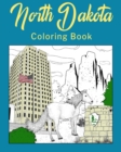 Image for North Dakota Coloring Book : Adult Painting on USA States Landmarks and Iconic, Stress Relief Activity Books