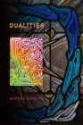 Image for Dualities : Volume 4 Works in Paint and Glass