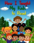 Image for How I Taught My Kids to Read 3