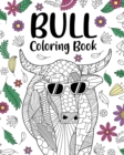 Image for Bull Coloring Book : Adult Crafts &amp; Hobbies Coloring Books, Bull Lover Gift, Floral Mandala Coloring