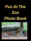 Image for Fun At The Zoo Photo Book