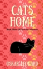 Image for Cats Home : A Touching Feline Tale of Courage and Belief