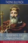 Image for Legends of Charlemagne (Esprios Classics)