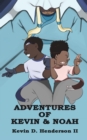Image for Adventures of Kevin and Noah