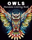 Image for Owl Coloring Book : 40 Amazing Owls Mandala Coloring Book Images for Adults