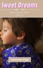 Image for Sweet Dreams Volume 1-2 : Bedtime Stories for Children