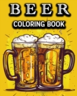 Image for Beer Coloring Book : Fun Alcohol Coloring Book for Beer Lovers