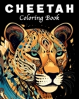 Image for Cheetah Coloring Book : 40 Unique Cheetah Mandala Coloring Book for Stress Management and Relaxation
