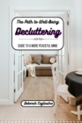 Image for The Path to Well-Being : Decluttering