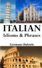 Image for Italian Idioms and Phrases : Italian Proverbs and Idiomatic Expressions