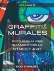 Image for GRAFFITI e MURALES #5 : Foto album per gli amanti della Street art - Volume n.5