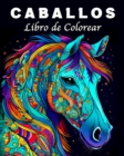 Image for Caballos Libro de Colorear : 70 Hermosos Mandalas de Caballos para Controlar el Estr?s y Relajarse