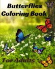 Image for Butterflies Coloring Book for Adults : Stress Relieving beautiful Butterfly easy large print Designs for Teens
