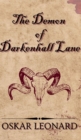 Image for The Demon Of Darkenhall Lane : A Fantasy-Romance Tale Of Demons And Souled