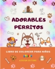 Image for Adorables perritos - Libro de colorear para ni?os - Escenas creativas y divertidas de risue?os cachorros