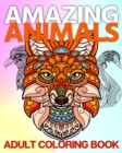 Image for Amazing Animals Adult Coloring Book : A Fun and Relaxing Collection of Mandala Animal Images to Color