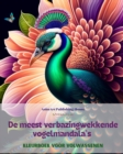 Image for De meest verbazingwekkende vogelmandala&#39;s Kleurboek voor volwassenen Ontwerpen om creativiteit te stimuleren