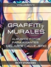 Image for GRAFFITI y MURALES #4 : ?lbum de fotos para los amantes del arte callejero - Vol. 4