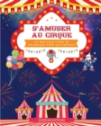 Image for S&#39;amuser au cirque - Le meilleur livre de coloriage pour les enfants