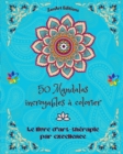 Image for 50 Mandalas incroyables ? colorier