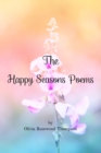 Image for The Happy Seasons Poems : Two books in one: Springtime and Summertime Poems