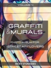 Image for GRAFFITI and MURALS #4 : Photo album for Street Art Lovers - Volume n.4