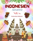 Image for Indonesien erkunden - Kulturelles Malbuch - Klassische und zeitgen?ssische kreative Designs indonesischer Symbole