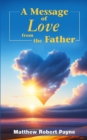 Image for A Message of Love from the Father