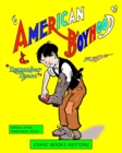 Image for American Boyhood and remember these : Newspaper Comic Strips 1910, restoration 2023