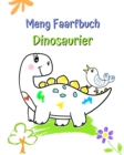 Image for Meng Faarfbuch Dinosaurier