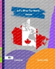 Image for Let&#39;s Draw the World : Canada: Geography Drawing Practice