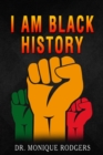 Image for I Am Black History