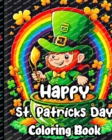 Image for Happy St. Patrick&#39;s Day Coloring Book