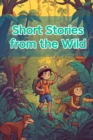 Image for Short Stories from the Wild