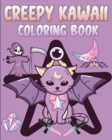Image for Creepy Kawaii Coloring Book : For Adults with Pastel Goth Cute and Spooky Gothic Coloring Pages for Teens