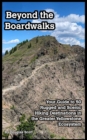 Image for Beyond the Boardwalks : 50 Incredible Hikes in the Greater Yellowstone Ecosystem