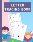 Image for Letter Tracing Book : Practice your uppercase and lowercase, Trace these words, Colors and Draw