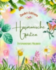 Image for Harmonische G?rten - Entspannendes Malbuch - Unglaubliche Mandala- und Gartendesigns zum Stressabbau