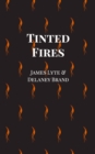 Image for Tinted Fires