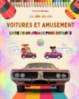 Image for Voitures et amusement - Livre de coloriage pour enfants - Collection divertissante de sc?nes automobiles