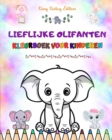 Image for Lieflijke olifanten Kleurboek voor kinderen Schattige sc?nes van charmante olifanten en hun vrienden : Charmante olifanten die de creativiteit en het plezier van kinderen stimuleren