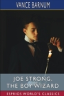 Image for Joe Strong, the Boy Wizard (Esprios Classics)