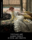 Image for Vintage Art : James Tissot: 20 Fine Art Prints: Ephemera for Framing, Collages and Scrapbooks