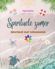 Image for Spirituele zomer Kleurboek voor volwassenen Prachtige zomerdesigns verweven in prachtige mandala&#39;s