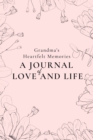 Image for Grandma&#39;s Heartfelt Memories : A Journal of LOVE and LIFE