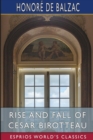 Image for Rise and Fall of Cesar Birotteau (Esprios Classics) : Translated by Katharine Prescott Wormeley