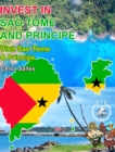 Image for INVEST IN SAO TOME AND PRINCIPE - Visit Sao Tome And Principe - Celso Salles : Invest in Africa Collection